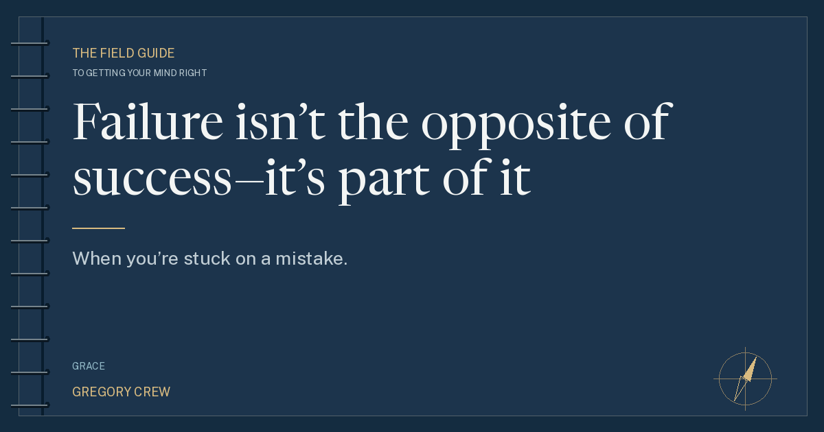 Failure isn’t the opposite of success—it’s part of it — share card